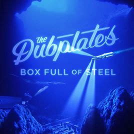 The Dubplates Release ‘Box Full of Steel’ 